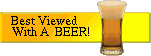 Have a Beer!